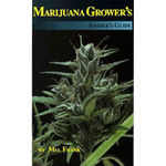 Marijuana Grower's Insider's Guide