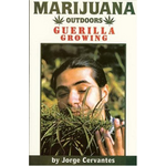 Marijuana Outdoors - Guerilla Growing